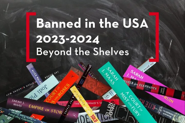 A chalkboard background with text Banned in the USA 2023-2024 Beyond the Shelves at the center. Below, various books like Empire of Storms and A Court of Mist and Fury are partially visible, displayed in a scattered arrangement.